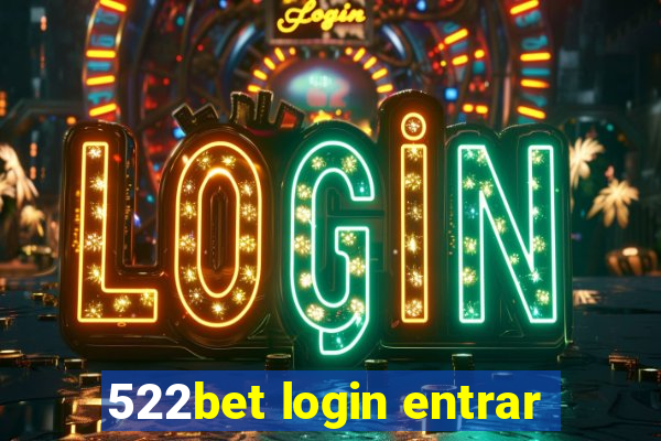 522bet login entrar